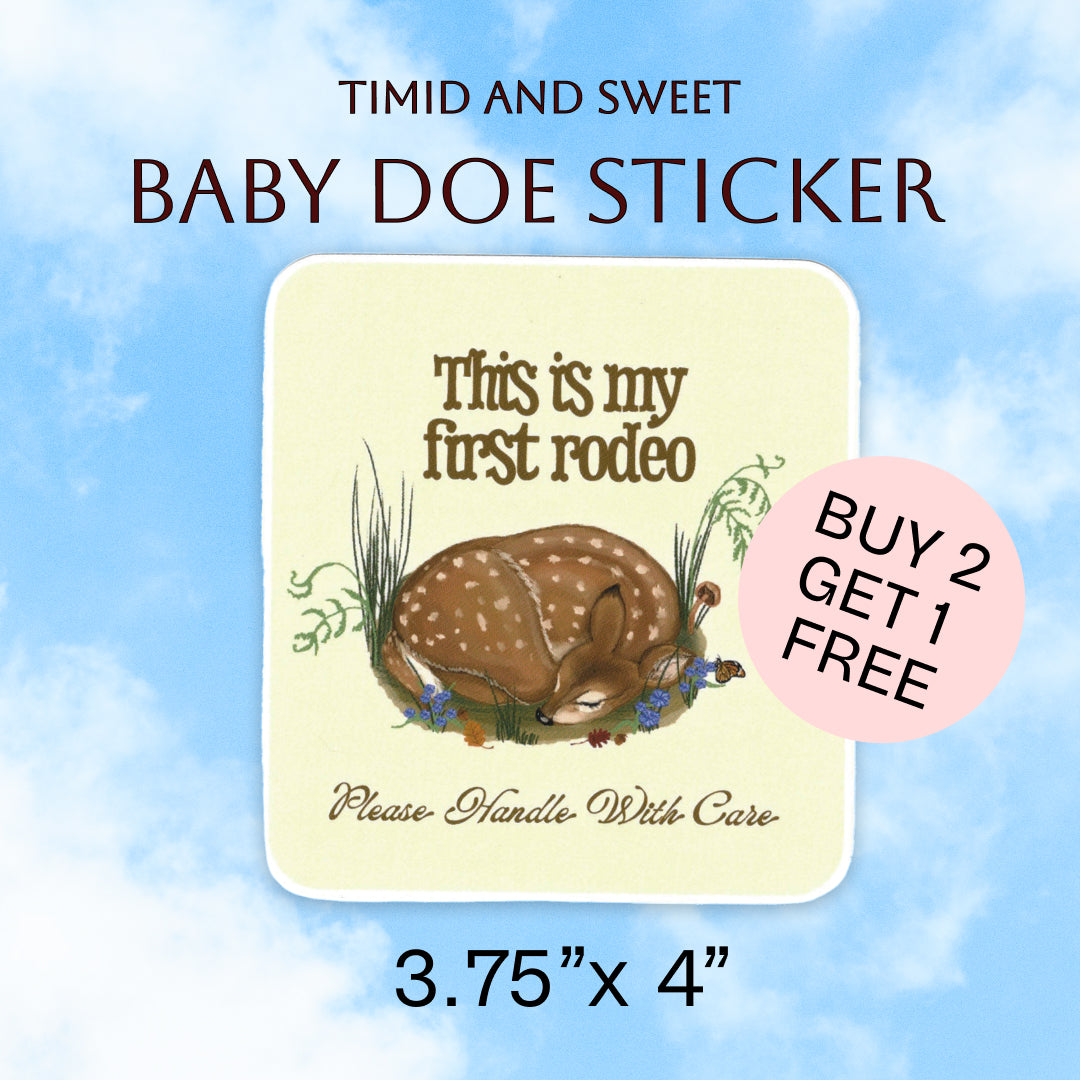 Deer Rodeo  – Rectangle Deer Illustration Quote sticker. 3.75” x 4”. Lettermail *untracked