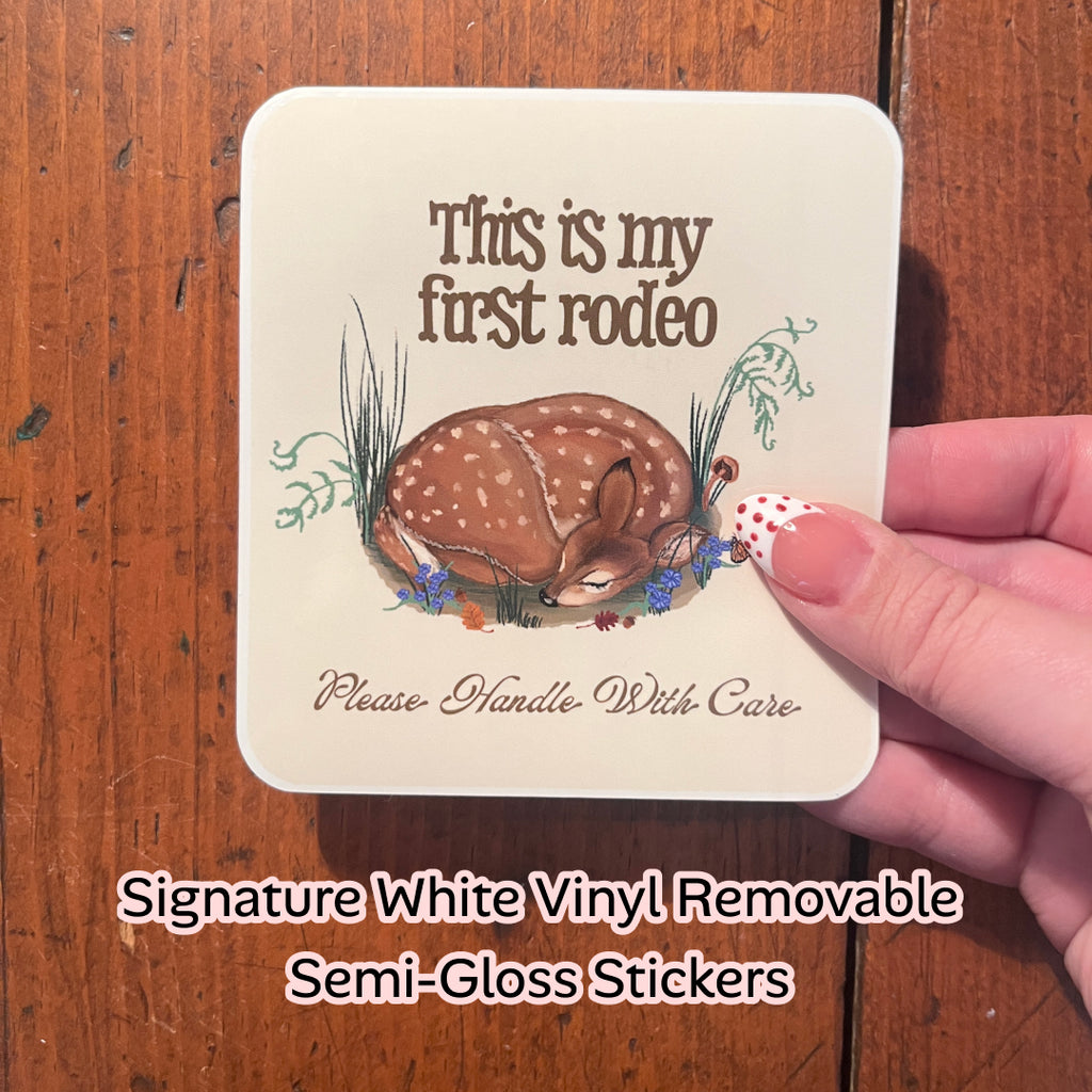 Deer Rodeo  – Rectangle Deer Illustration Quote sticker. 3.75” x 4”. Lettermail *untracked